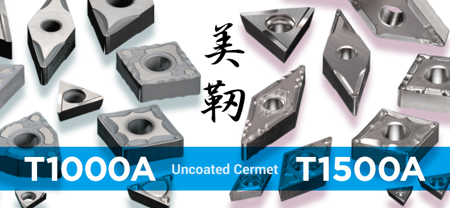 T1000A/T1500A - 无涂层金属陶瓷材质