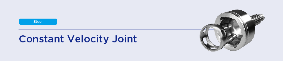 Constant Velocity Joints