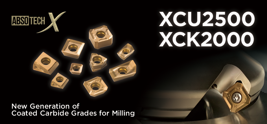  XCU2500/XCK2000 - เกรดคาร์ไบด์เคลือบผิวสำหรับงานกัดรุ่นใหม่ 